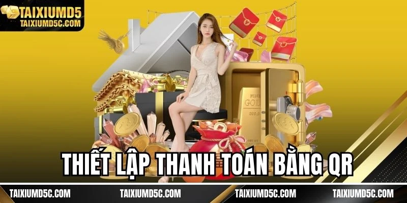 Thiết Lập Thanh Toán Dabet Cloud Bằng QR